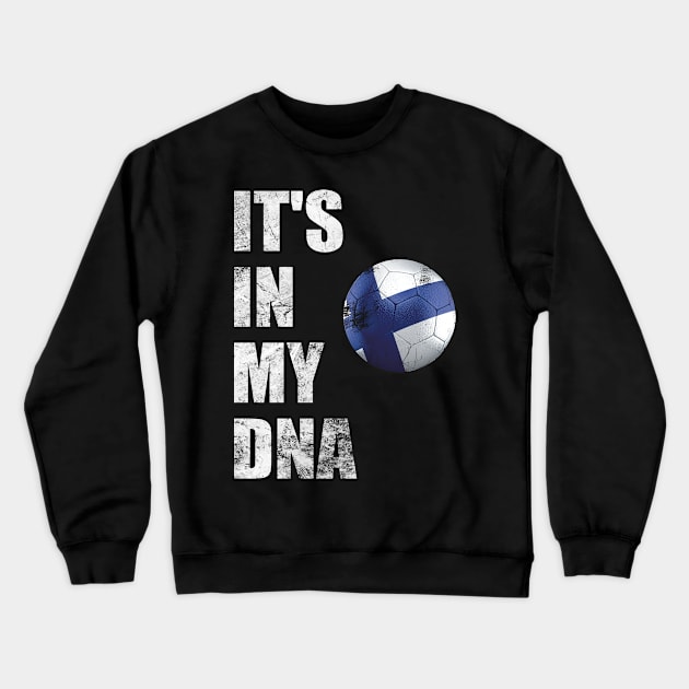 World Cup Finland Football It's In My DNA Crewneck Sweatshirt by Boo Face Designs